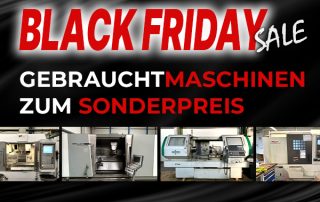 Black Friday: Top Gebrauchtmaschinen zum Sonderpreis