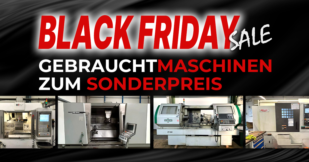 Black Friday: Top Gebrauchtmaschinen zum Sonderpreis