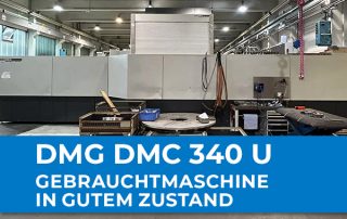 Neu bei Stenzel: DMG DMU 340 U Gebrauchtmaschine in gutem Zustand